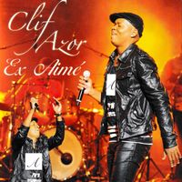 Clif Azor - Ex Aimé