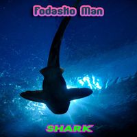Fodasko Man - Shark