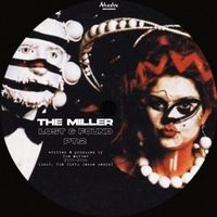 The Miller - Lost & Found Pt.2