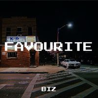 Biz - Favourite (Explicit)
