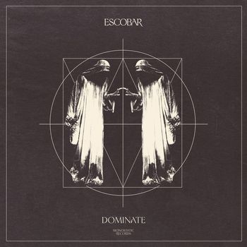 Escobar - Dominate