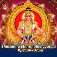 Saicharan - Sharanalu Sharanalu Ayyappa (Dj Remix)