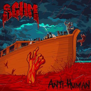SCUM - Anti-Human (Explicit)