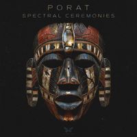 Porat - Spectral Ceremonies
