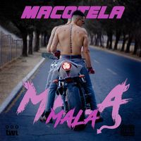Macotela - Mala (Explicit)