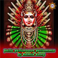 Ashok - Yellu Yelluraave Yellamma (DJ Remix Song)