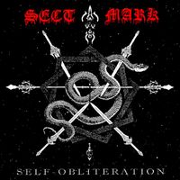 Sect Mark - Self Obliteration (Explicit)