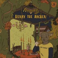 Henry the Archer - The Garden
