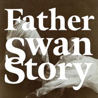 Aerialists - Father Swan Story
