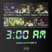 Zazilla - 3 A.M (Radio Edit)