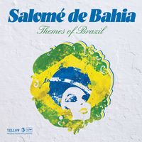 Salomé De Bahia - Themes of Brazil