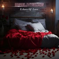 BBSBELUVITSOUNDS - Echoes Of Love