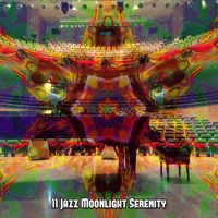 Bar Lounge - 11 Jazz Moonlight Serenity