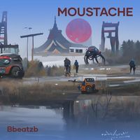 bbeatzb - Moustache