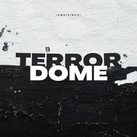 Iamsteinco! - Terror Dome