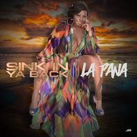 La Pana - Sink In Ya Back