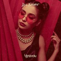Yertai - All Night