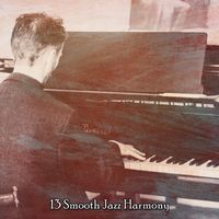 Bossa Nova - 13 Smooth Jazz Harmony