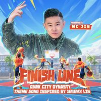 MC Jin - Finish Line (Dunk City Dynasty Theme Song Inspired By Jeremy Lin)