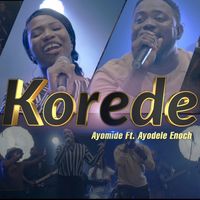 Ayomide Ayodele / Ayodele Enoch - Korede