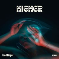 Fred Linger - Higher