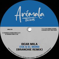 Dear Mila - Eva & El Mono (Branchie Remix)