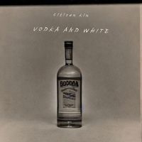 Citizen Kin - Vodka and White
