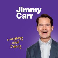 Jimmy Carr - Laughing and Joking (Explicit)