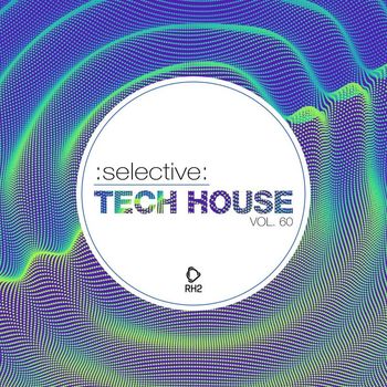 Various Artists - Selective: Tech House, Vol. 60
