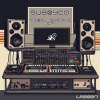 SubXyco - Pixelbreaks EP