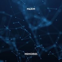 Maxim - Memories