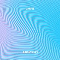 Darius - Bright Eyes
