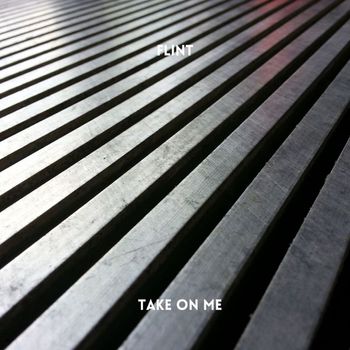 Flint - Take on Me
