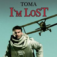 Toma - I'm lost