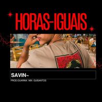 Savin - Horas Iguais