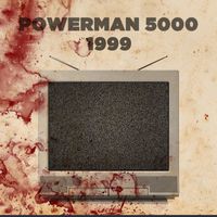 Powerman 5000 - 1999