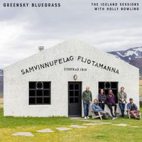 Greensky Bluegrass - The Iceland Sessions