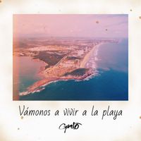 GaretO - Vámonos a Vivir a La Playa