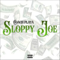 Playa - Sloppy Joe (Explicit)