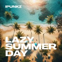 iPunkz - Lazy Summer Day