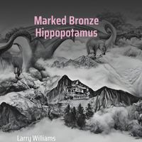 Larry Williams - Marked Bronze Hippopotamus