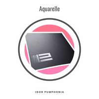 Igor Pumphonia - Aquarelle