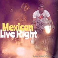 Mexican - Live Right