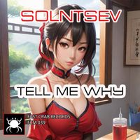 Solntsev - Tell Me Why
