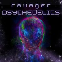 Ravager - Psychedelics (Explicit)