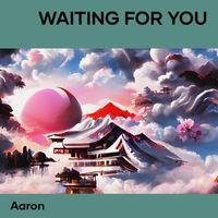 AaRON - Waiting for You (Acoustic)