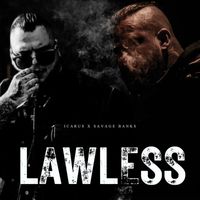 Icarus and Savage Banks - Lawless (Explicit)