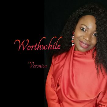 Veronica - Worthwhile