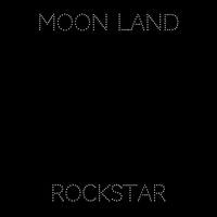 Rockstar - Moon Land