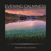 Beanstalk Audio - Evening Calmness